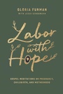 Cover: Labor with Hope - Crossway
