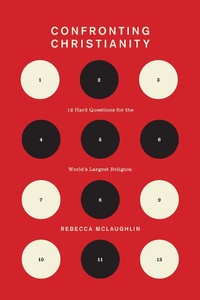 Enlarge image Cover: Confronting Christianity - Crossway