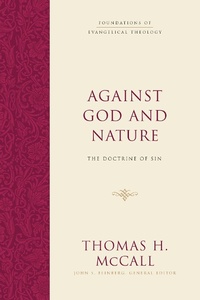 Enlarge image Cover: Against God and Nature - Crossway