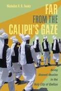 Cover: Far from the Caliph's Gaze - Cornell University Press