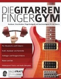 Cover: Die Gitarren Finger-Gym - Fundamental Changes Ltd