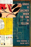 Cover: The Grass is Greener When the Sun is Yellow - Operating System