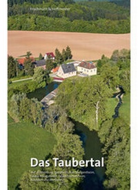 Abbildung von: Das Taubertal - Frischmuth & Hoffmeister