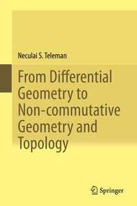 Abbildung von: From Differential Geometry to Non-commutative Geometry and Topology - Springer