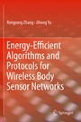 Cover: Energy-Efficient Algorithms and Protocols for Wireless Body Sensor Networks - Springer