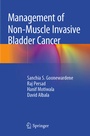 Cover: Management of Non-Muscle Invasive Bladder Cancer - Springer