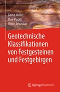 Cover: Geotechnische Klassifikationen von Festgesteinen und Festgebirgen - Springer Spektrum