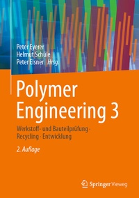 Enlarge image Cover: Polymer Engineering 3 - Springer Vieweg