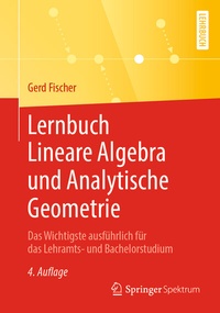 Abbildung von: Lernbuch Lineare Algebra und Analytische Geometrie - Springer Spektrum