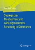 Abbildung von: Strategisches Management und wirkungsorientierte Steuerung in Kommunen - Springer VS
