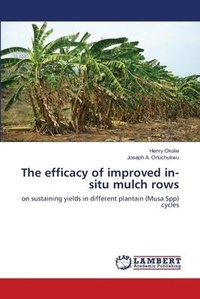 Abbildung von: The efficacy of improved in-situ mulch rows - LAP Lambert Academic Publishing