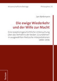 Abbildung von: Die ewige Wiederkehr und der Wille zur Macht - Tectum Wissenschaftsverlag