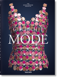 Abbildung von: Geschichte der Mode vom 18. bis zum 20. Jahrhundert - TASCHEN