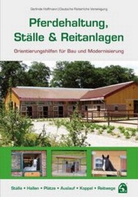 Abbildung von: Pferdehaltung, Ställe & Reitanlagen - FN Verlag