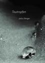 Cover: Tautropfen - Verlag am Eschbach