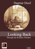 Cover: Looking Back Through the Kitchen Window - Pop, Traian