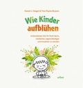 Cover: Wie Kinder aufbl&uuml;hen - Arbor