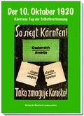 Cover: Der 10. Oktober 1920 - K&auml;rntner Landesarchiv