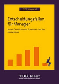 Abbildung von: Entscheidungsfallen für Manager - Salesvierpunktnull