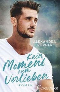 Abbildung von: Kein Moment zum Verlieben - Forever