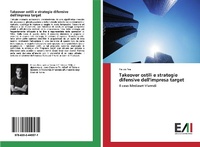 Abbildung von: Takeover ostili e strategie difensive dell'impresa target - Edizioni Accademiche Italiane