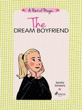 Cover: The Dream Boyfriend: A fun story about friendship, crushes, and discovering the magic inside you - Saga Egmont