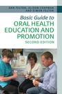 Cover: Basic Guide to Oral Health Education and Promotion - Wiley