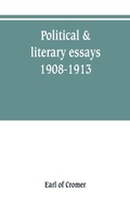 Cover: Political & literary essays, 1908-1913 - ALPHA EDITION