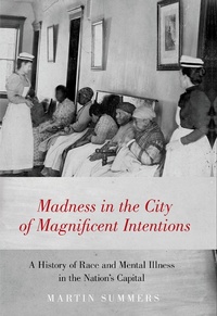 Abbildung von: Madness in the City of Magnificent Intentions - OUP eBook