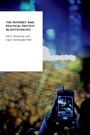 Cover: The Internet and Political Protest in Autocracies - OUP eBook