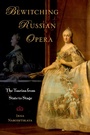 Cover: Bewitching Russian Opera - OUP eBook
