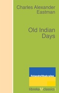 Cover: Old Indian Days - libreka classics