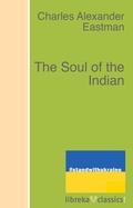 Cover: The Soul of the Indian - libreka classics