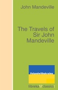 Cover: The Travels of Sir John Mandeville - libreka classics