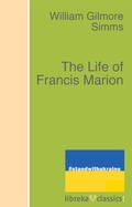 Cover: The Life of Francis Marion - libreka classics
