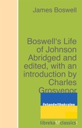 Cover: Boswell's Life of Johnson Abridged and edited, with an introduction by Charles Grosvenor Osgood - libreka classics