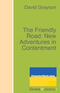 Cover: The Friendly Road: New Adventures in Contentment - libreka classics