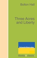 Cover: Three Acres and Liberty - libreka classics