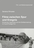 Cover: Filme zwischen Spur und Ereignis - ibidem