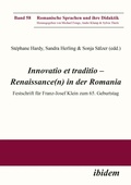 Cover: Innovatio et traditio - Renaissance(n) in der Romania - ibidem