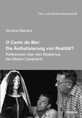 Cover: O Canto do Mar: Die AEsthetisierung von Realitaet? - ibidem