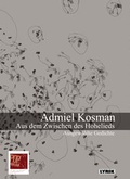 Cover: Aus dem Zwischen des Hohelieds. Ausgew&auml;hlte Gedichte. - Pop, Traian