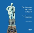 Cover: Der Herkules: 300 Jahre in Kassel - euregioverlag