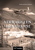 Cover: Verschollen am Nahanni - 360&deg; medien