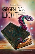 Cover: Gegen das Licht - Edition Roter Drache