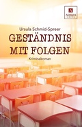 Cover: Gest&auml;ndnis mit Folgen - adakia Verlag UG