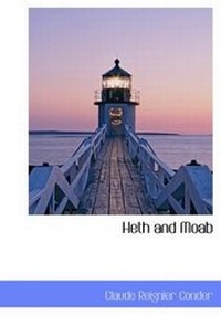 Abbildung von: Heth and Moab - BiblioLife