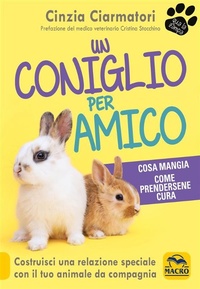 Abbildung von: Un coniglio per amico - Macro Edizioni