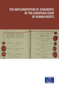 Enlarge image Cover: The implementation of judgments of the European Court of Human Rights - Council of Europe