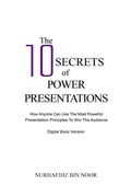 Cover: The 10 Secrets of Power Presentations - Nurhafihz Noor